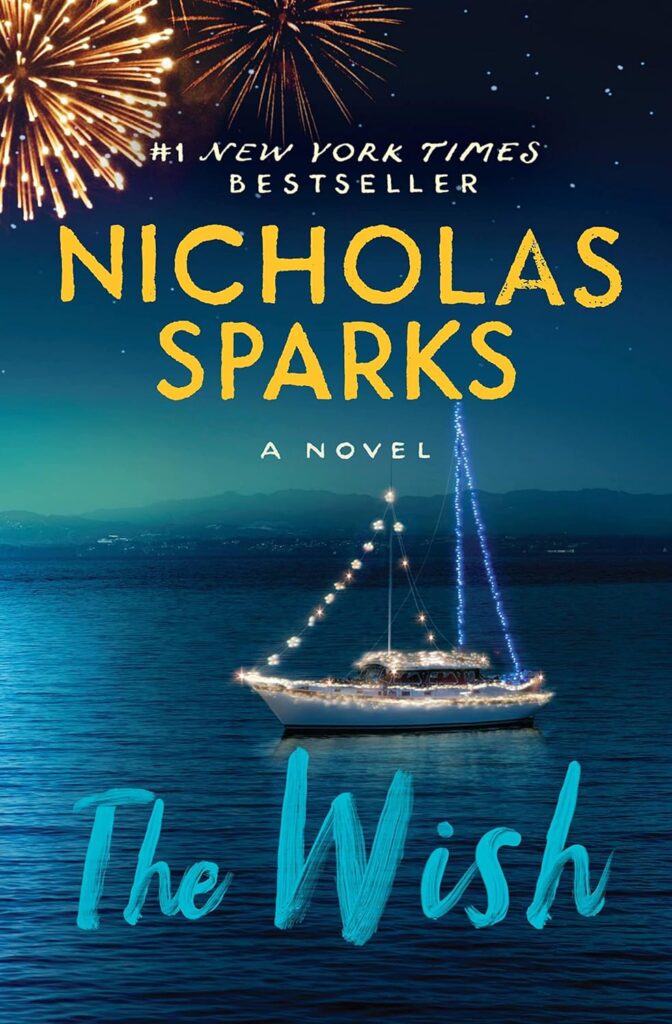 “The Wish” Novel by Nicholas Sparks!