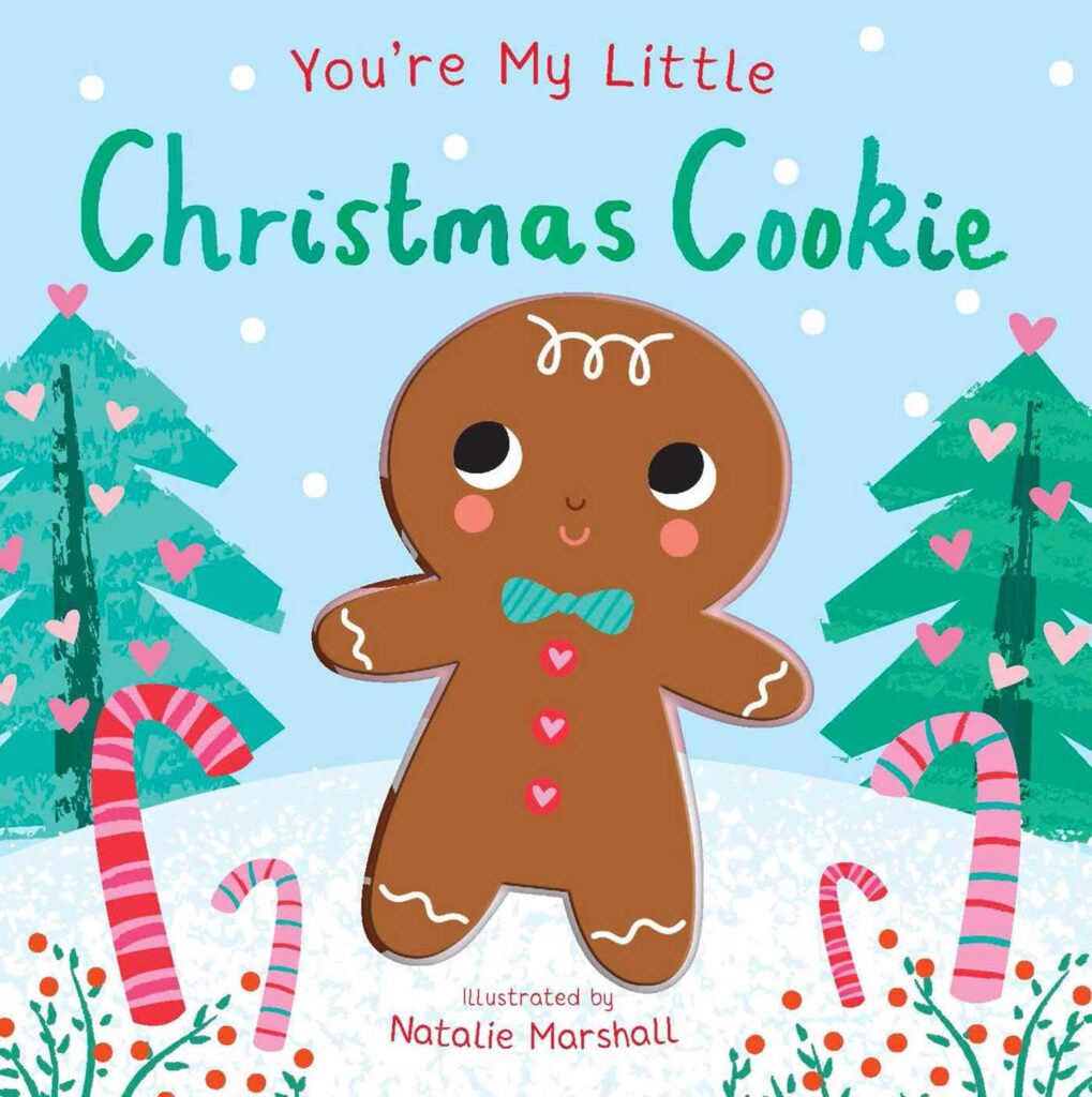 You’re My Little Christmas Cookie Board Book!