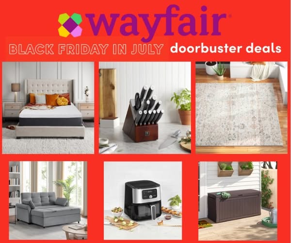 Wayfair’s Black Friday in July!