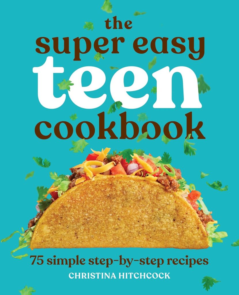 Super Easy Teen Cookbook